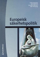 Europeisk säkerhetspolitik; Lisbeth Aggestam; 2000