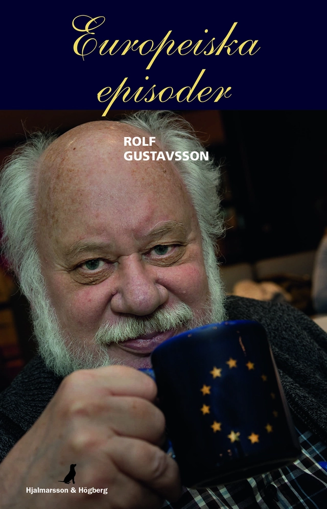 Europeiska episoder; Rolf Gustavsson; 2016