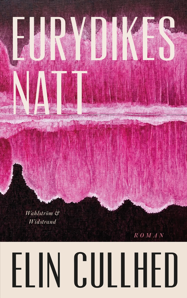 Eurydikes natt; Elin Cullhed; 2025