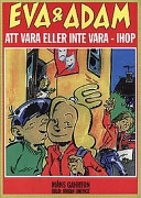 Eva & Adam. Att vara eller inte vara ihop; Måns Gahrton; 2000