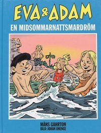 Eva & Adam. En midsommarnattsmardröm; Måns Gahrton; 2001