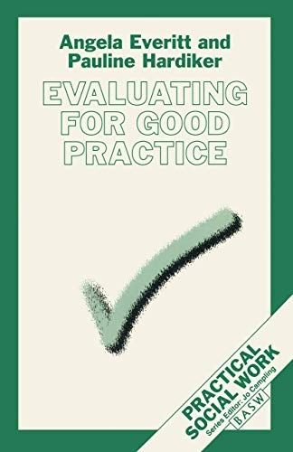 Evaluating for good practice; Angela Everitt; 1996
