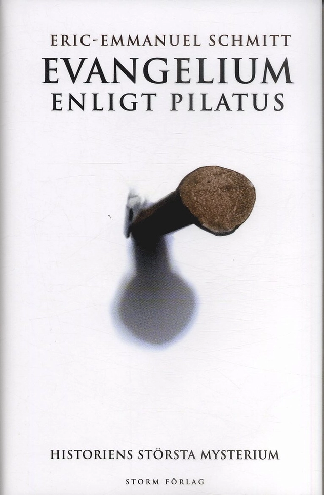 Evangelium enligt Pilatus; Eric-Emmanuel Schmitt; 2006