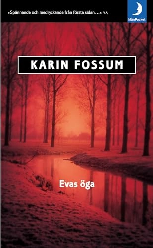 Evas öga; Karin Fossum; 1999