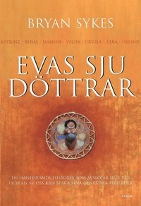 Evas sju döttrar; Bryan Sykes; 2001