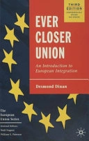 Ever closer union : an introduction to European integration; Desmond Dinan; 2005