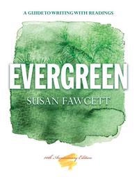 Evergreen; Susan Fawcett; 2013