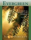 Evergreen : a guide to writing with readings; Susan. Fawcett; 2007
