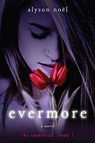 Evermore; Alyson Noël; 2009