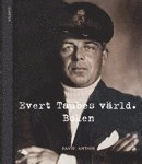 Evert Taubes värld. Boken; David Anthin; 2012