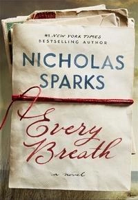 Every Breath; Nicholas Sparks; 2018