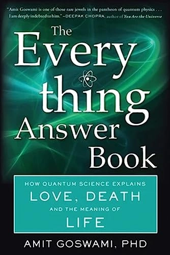 Everything Answer Book; Amit Goswami; 2017