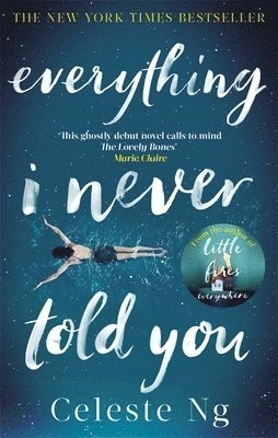 Everything I never told you; Celeste Ng; 2014