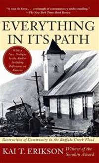 Everything in its path : destruction of community in the Buffalo Creek flood; Kai Erikson; 1976