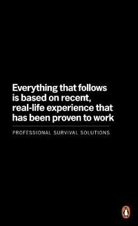 Everything that Follows is Based on Recent, Real-life Experience that Has Been Proven to Work; James Shepherd-Barron