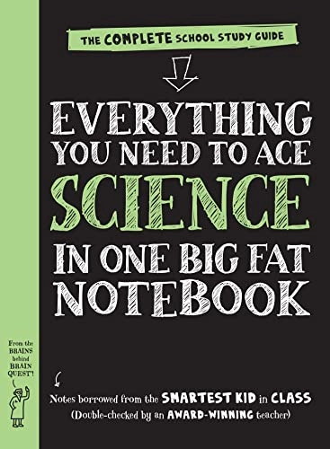 Everything you need to ace science in one big fat notebook : the complete school study guide; Workman Publishing; 2020