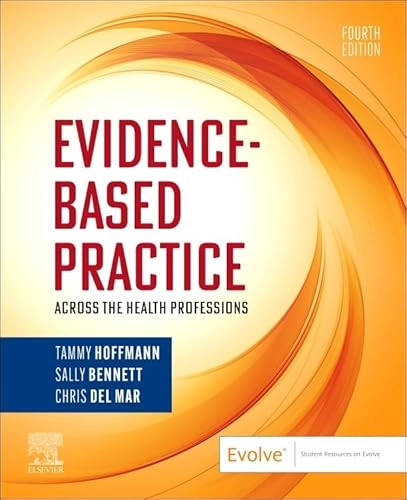 Evidence-based practice across the health professions; Tammy Hoffmann; 2024