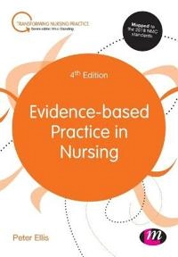Evidence-based Practice in Nursing; Peter Ellis; 2019