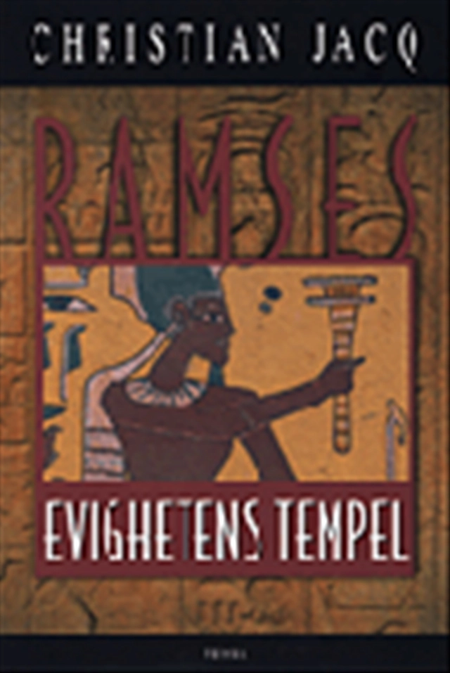 Evighetens tempel; Christian Jacq; 1999