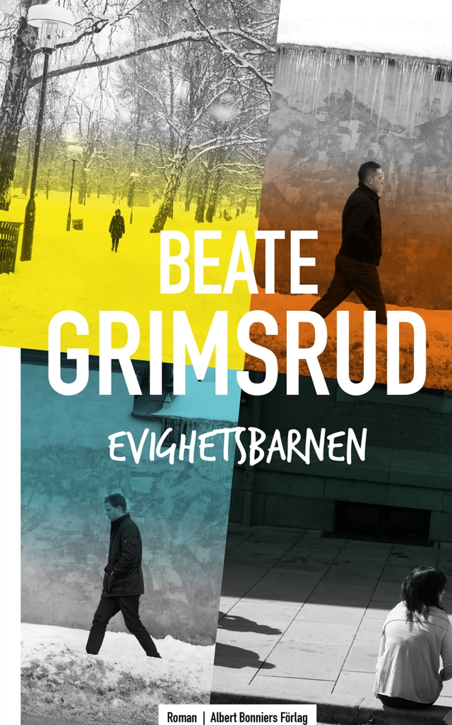 Evighetsbarnen; Beate Grimsrud; 2015