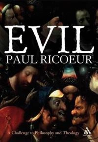 Evil : a challenge to philosophy and theology; Paul Ricœur; 2007