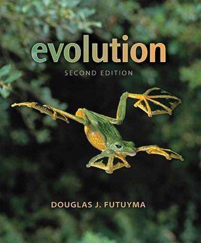 Evolution ; Douglas J.Futuyma; 2009
