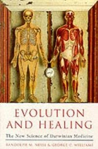 Evolution and healing : the new science of Darwinian medicine; Randolph M. Nesse; 1996