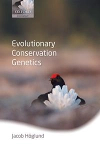 Evolutionary conservation genetics; Jacob Höglund; 2009