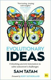 Evolutionary Ideas; Sam Tatam; 2022