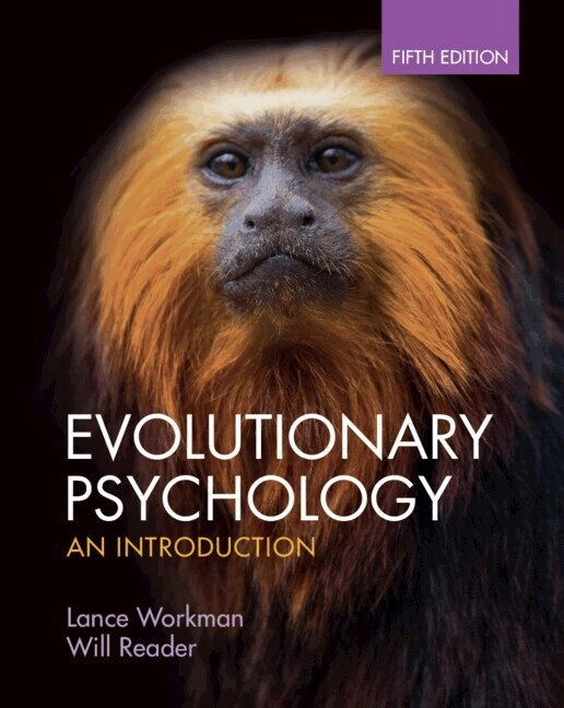 Evolutionary psychology : an introduction; Lance. Workman, Will. Reader; 2025