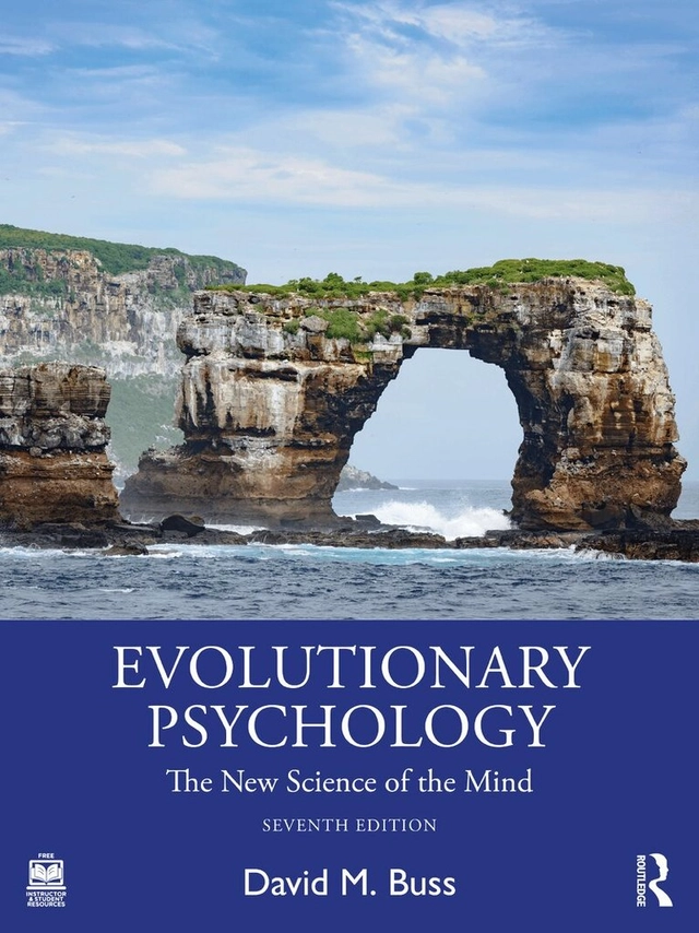 Evolutionary psychology : the new science of the mind; David M. Buss; 2024