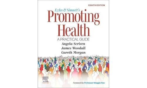 Ewles & Simnett's Promoting health : a practical guide; Angela Scriven; 2024