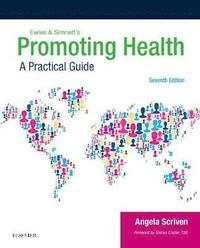 Ewles & Simnett's Promoting Health : a practical guide; Angela Scriven; 2017