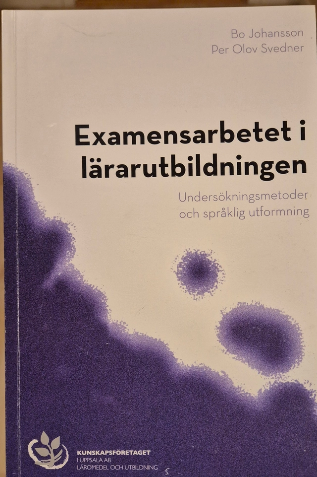 Examensarbetet i lärarutbildningen : undersökningsmetoder och språklig utformning; Bo Johansson; 2001