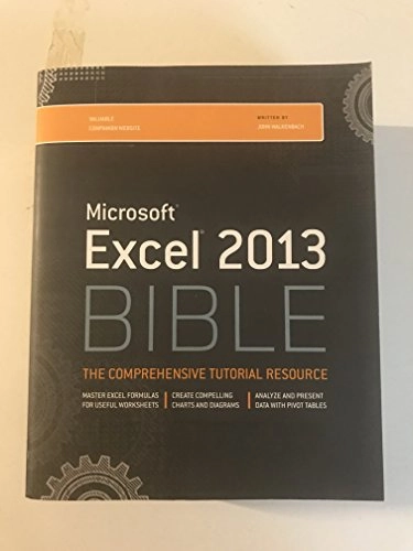 Excel 2013 Bible; John Walkenbach; 2013