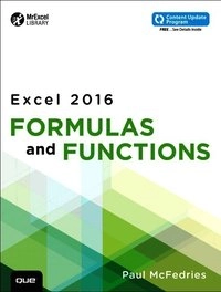 Excel 2016 Formulas and Functions; Paul McFedries; 2015