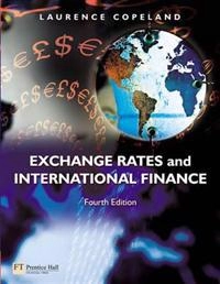 Exchange rates and international finance; Laurence S. Copeland; 2005