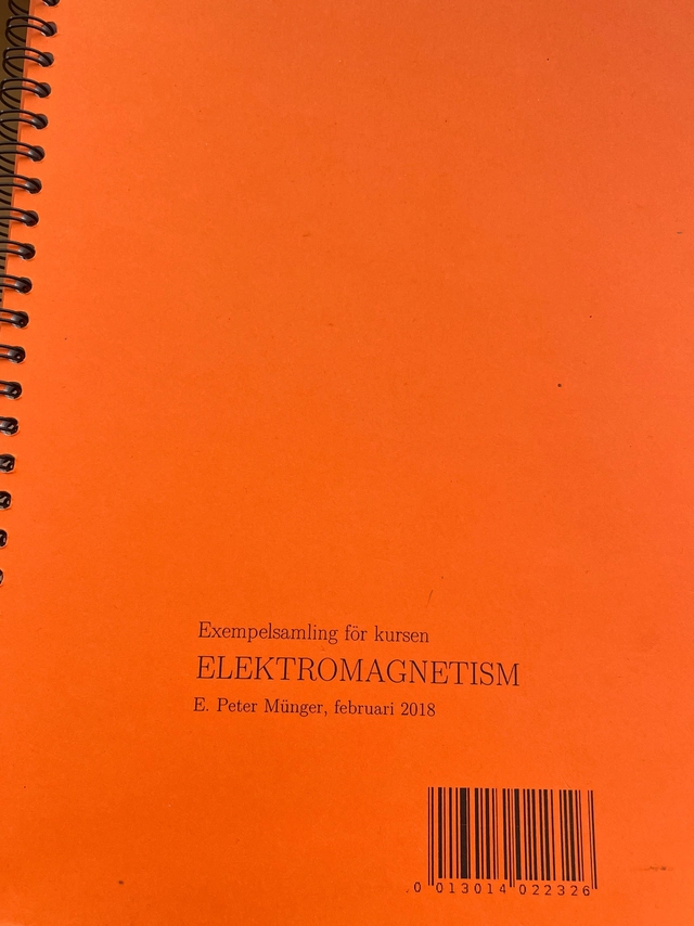 Exempelsamling för kursen Elektromagnetism; E. Peter Munger ; 2018