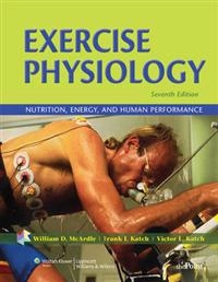 Exercise physiology : nutrition, energy and human performance; William D McArdle; 2010