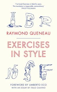 Exercises in style; Raymond Queneau; 2013