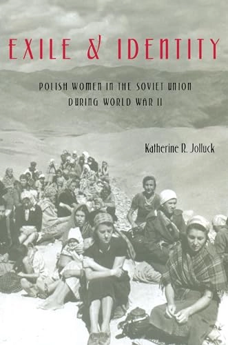 Exile and Identity; Katherine Jolluck; 2002