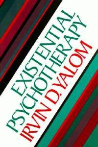 Existential psychotherapy; Irvin D. Yalom; 1980