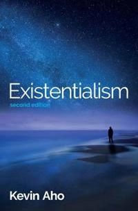 Existentialism : an introduction; Kevin Aho; 2020