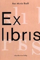 Exlibris; Åsa Maria Kraft; 1998