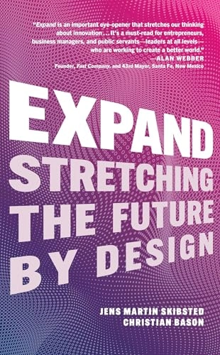 Expand : stretching the future by design; Jens Martin Skibsted; 2022