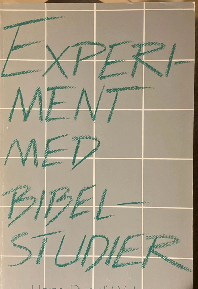Experiment med bibelstudier; Hans-Ruedi Weber; 1983