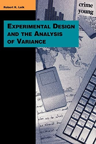 Experimental design and the analysis of variance [Elektronisk resurs]; Robert K Leik; 1997