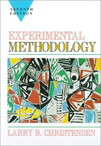 Experimental methodology; Larry B Christensen; 1997