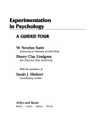 Experimentation in psychology : a guided tour; W. Newton Suter; 1989