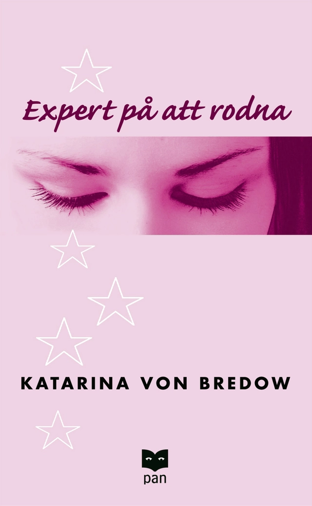 Expert på att rodna; Katarina von Bredow; 2006